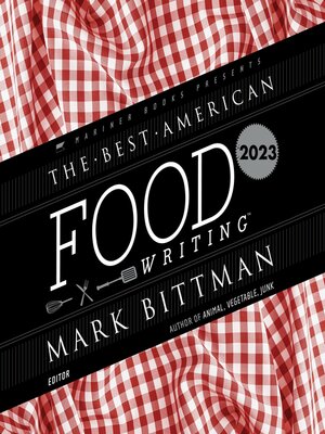 cover image of The Best American Food Writing 2023